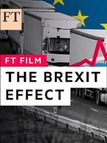 Poster for The Brexit Effect: How Leaving The EU Hit The UK 