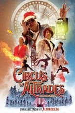 Poster for Circus of Altrades: Christmas Edition 