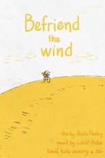 Poster for Befriend the Wind 