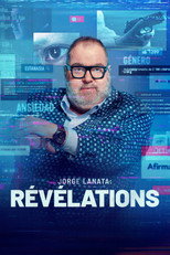 Jorge Lanata : R&eacute;v&eacute;lations