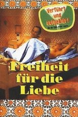 Freiheit für die Liebe