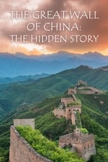 Poster di The Great Wall of China: The Hidden Story
