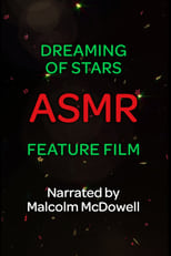 Poster for Dreaming of Stars: An ASMR Feature Film