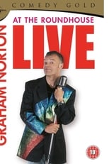 Poster di Graham Norton: Live at the Roundhouse