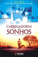 Poster di Carregadoras de Sonhos