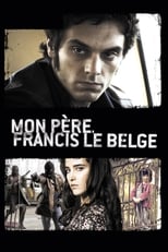 Poster for Mon père, Francis le Belge