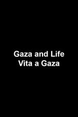 Poster for Gaza and Life 