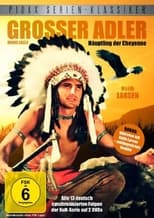Großer Adler - Häuptling der Cheyenne