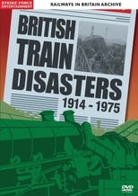 Poster for British Train Disasters 1914-1975 