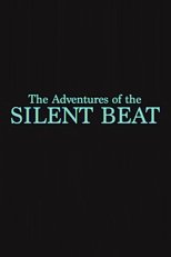 Poster di The Adventures of the Silent Beat