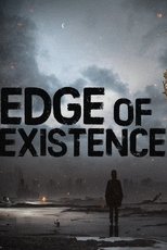 Poster for Edge of Existence