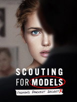 Scouting For Models: Fashion's Darkest Secret poster