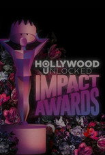 The Hollywood Unlocked Impact Awards poster