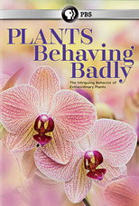 Plants Behaving Badly (2017)