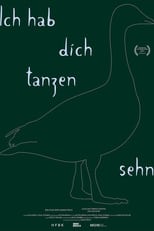 Poster for Ich hab dich tanzen sehn 