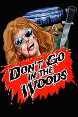 Don't Go in the Woods poster movie