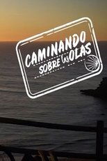 Caminando sobre las olas (2019)