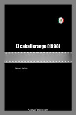 El caballerango poster