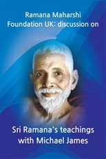 Poster for Ramana Maharshi Foundation UK: discussion on Sri Ramana's teachings with Michael James