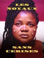 Poster for Les noyaux sans cerises