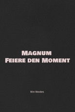 Magnum - Feiere den Moment poster movie