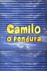 Camilo, O Pendura (2002)