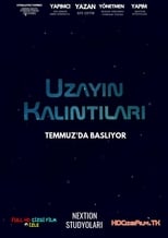 Poster for Uzayın Kalıntıları