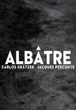 Poster for Albâtre