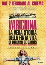 Varichina - The True Story of the Fake Life of Lorenzo de Santis (2017)