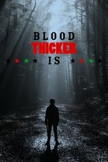 Blood is Thicker main poster