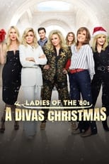 Poster for Ladies of the '80s: A Divas Christmas 