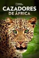 Cazadores de África