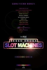 Poster di Sesso Droga & Slot Machines