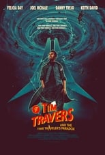 Poster for Tim Travers & The Time Traveler's Paradox