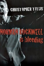 Poster for Christopher Titus: Norman Rockwell is Bleeding 