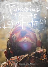 Foraging for the Lotus Eaters poster