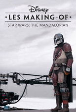Disney Les Making-of Star Wars : The Mandalorian