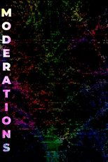 Poster for MODERATIONS 