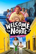 Poster for Welcome al Norte 