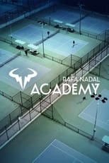 Poster for Rafa Nadal Academy