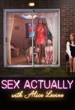 Poster for Sex Actually with Alice Levine Season 2