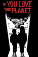 Poster di If You Love This Planet