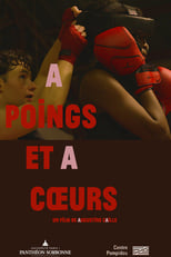 Poster for À Poings et à Cœurs 