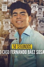 50 segundos: El caso Fernando Báez Sosa