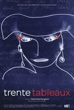 Poster for Trente tableaux