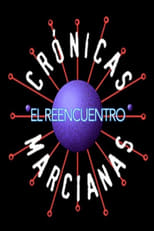 Poster for Crónicas Marcianas: El Reencuentro Season 1