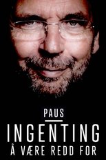 Poster for Ole Paus – Ingenting å være redd for 