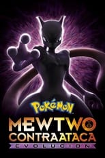 Pokémon: Mewtwo Strikes Back Evolution