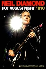 Poster for Neil Diamond: Hot August Night/NYC