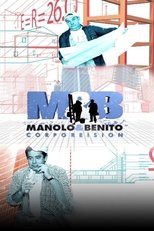 Manolo y Benito Corporeision (2006)